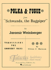 Polka and Fuge from "Schwanda, the Bagpiper" for concert band